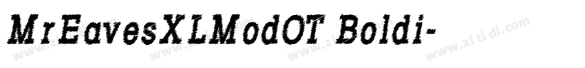 MrEavesXLModOT Boldi字体转换